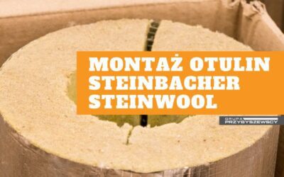 Uwagi do montażu otuliny termoizolacyjnej z wełny skalnej Steibacher Steinwool