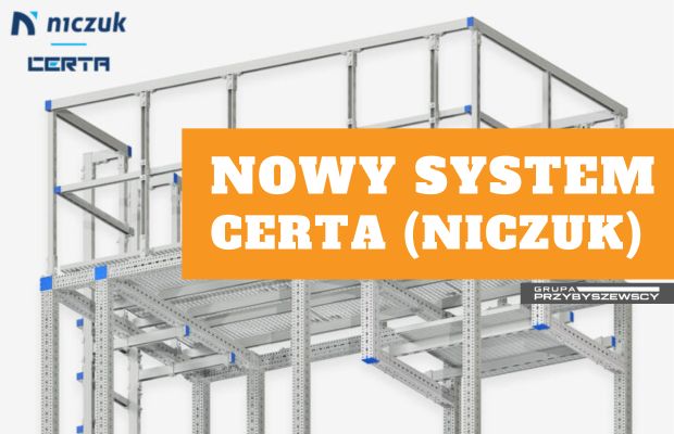 CERTA – nowy system marki Niczuk do dużych konstrukcji